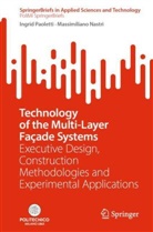 Massimiliano Nastri, Ingrid Paoletti - Technology of the Multi-Layer Façade Systems