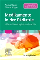 Markus Stange, Dietmar Wigger - Medikamente in der Pädiatrie