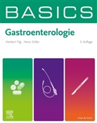 Herbert Tilg, Heinz Zoller - BASICS Gastroenterologie