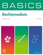 Wolfgang Keil - BASICS Rechtsmedizin