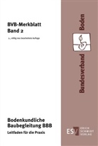 Bundesverband Boden e V, Bundesverband Boden e.V. - Bodenkundliche Baubegleitung BBB