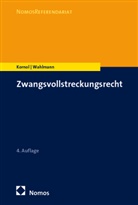 Malte Kornol, Carsten Wahlmann - Zwangsvollstreckungsrecht