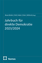 Nadja Braun Binder, Lars P. Feld, Peter M. Huber, Peter M Huber u a, Lars P Feld, Klaus Poier... - Jahrbuch für direkte Demokratie 2023/2024
