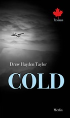 Drew Hayden Taylor - Cold
