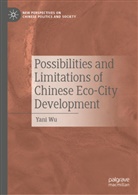 Yani Wu - Possibilities and Limitations of Chinese Eco-City Development