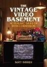 Matt Parker, Parker Matt - The Vintage Video Basement