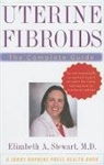 NO RIGHTS THIS TERRITORY, Elizabeth A Stewart, Stewart Elizabeth A. - Uterine Fibroids
