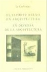Le Corbusier - El espíritu nuevo en arquitectura