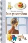 Mercedes Braunstein, Equipo Parramón, Parramón - Conceptos básicos de luz y sombra