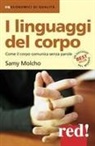 Samy Molcho - I linguaggi del corpo. Come il corpo comunica senza parole