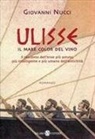Giovanni Nucci - Ulisse. Il mare color del vino