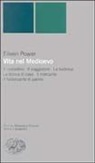 Eileen Power - Vita nel Medioevo