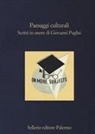Salvatore Silvano Nigro, Paolo Proietti - Paesaggi culturali. Scritti in onore di Giovanni Puglisi
