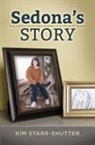Kim Starr-Shutter - Sedona's Story