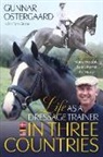 Gunnar Ostergaard - Life as a Dressage Trainer in Three Countries