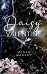 Megan McGary - Daisy Valentine