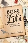 Catherine Pezdirtz - Being Lili