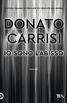 Donato Carrisi - Io sono l'abisso