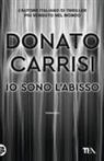 Donato Carrisi - Io sono l'abisso