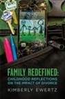 Kimberly Ewertz - Familia Redefinida