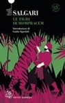 Emilio Salgari, R. Fioraso, C. Gallo - Le tigri di Mompracem