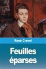 René Crevel - Feuilles éparses