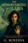 G. Minerva - The Memorysmiths of Ularia