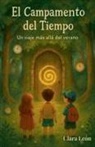 Cur Ediciones, Clara León - El Campamento del Tiempo