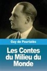 Guy de Pourtalès - Les Contes du Milieu du Monde