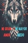 Editorial Trascendental - Mi gran amor y mi mayor miedo