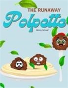 Marcy Schaaf - The Runaway Polpette