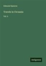 Edmund Spencer - Travels in Circassia