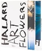 Bice Curiger, Francois Halard, Virgile Legavre-Jérôme, Dries Van Noten - Francois Halard: Art & Flowers