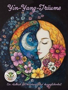 Nanja Holland - Yin-Yang-Träume: Ein Malbuch für Harmonie und Ausgeglichenheit