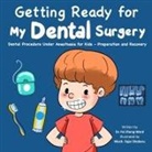 Fei Zheng-Ward - Getting Ready for My Dental Surgery