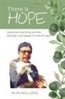 Saul Lopez - There is Hope