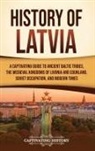 Captivating History - History of Latvia