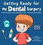 Fei Zheng-Ward - Getting Ready for My Dental Surgery