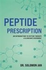 Solomon Jan - Peptide Prescription