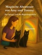 Sylvia Grote - Magische Abenteuer von Amy und Tommy