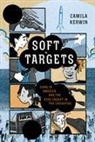 Camila Kerwin - Soft Targets