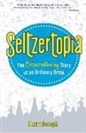 Barry Joseph - Seltzertopia