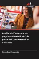 Nzwisisa Chidembo - Analisi dell'adozione dei pagamenti mobili NFC da parte dei consumatori in Sudafrica