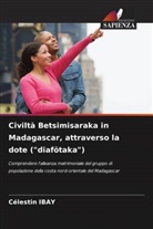 Célestin Ibay - Civiltà Betsimisaraka in Madagascar, attraverso la dote ("diafötaka")