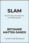 Bethanie Mattek-Sand, Bethanie Mattek-Sands - Slam