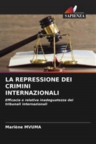 Marlène MVUMA - LA REPRESSIONE DEI CRIMINI INTERNAZIONALI