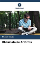 Shakti Singh - Rheumatoide Arthritis