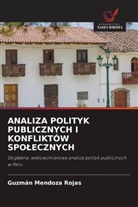 Guzmán Mendoza Rojas - ANALIZA POLITYK PUBLICZNYCH I KONFLIKTÓW SPOLECZNYCH
