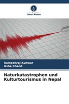Usha Chand, Rameshraj Kunwar - Naturkatastrophen und Kulturtourismus in Nepal