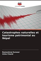 Usha Chand, Rameshraj Kunwar - Catastrophes naturelles et tourisme patrimonial au Népal